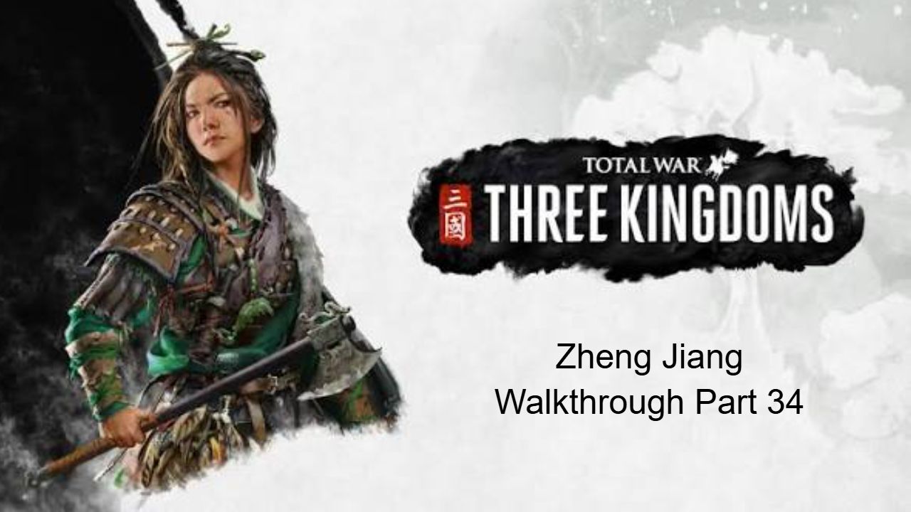 Zheng Jiang Walkthrough Part 34 thumbnail design